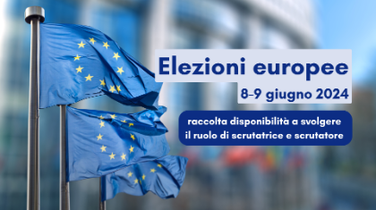 NOMINA SCRUTATORI per elezioni Europee del 8 e 9 giugno 2024